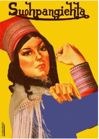 The famous image of the woman during the second world war saying 'we can do it' holding her strong arm changed to a woman with a Sami headdress with the words Suohpangiehta’ can be roughly translated as ‘lasso arm’. 
