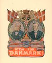 A Danish electionposter saying 'Vote for Denmark: We are Danish, we think and feel Danish. One day, what is right will happen.