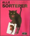 Poster with pink backrgound and black cat saying, 'everybody ends up with the losing card' (in Danish). 